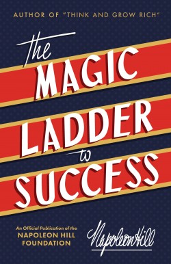 Image of the cover of The Magic Ladder to Success by Napoleon Hill